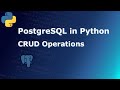 PostgreSQL in Python | CRUD Operations