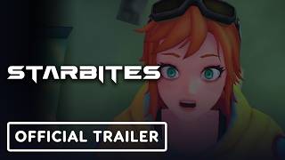 Starbites - Official Launch Trailer