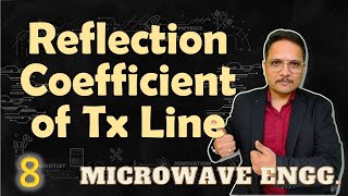 Reflection Coefficient of Transmission Line | Microwave Engineering | Engineering Funda