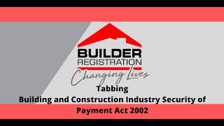 Tabbing #17 - Building and Construction Industry Security of Payment Act 2002