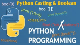 #12 Python Casting and Boolean for beginners| Python Tutorial for Beginners | #python #teksolutions