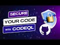 Secure Your Code: Automated Vulnerability Hunting with CodeQL (2024 Guide)