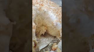 Keto Coconut Cream Pie from Keto Kitchen Confections || Chandler, Arizona