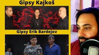 GIPSY KAJKOŠ....GIPSY ERIK BARDEJOV..REAKCIA,,zase som plakal...