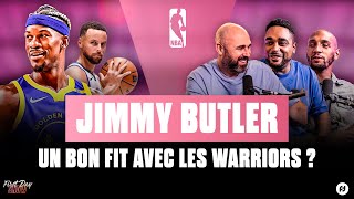 JIMMY BUTLER AUX WARRIORS : LE BON FIT ? NBA First Day Show 217