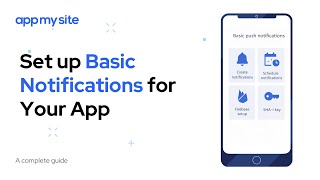 Set up Basic Push Notifications for Your App | AppMySite