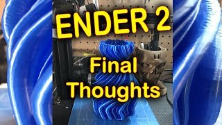 ENDER 2 Final Thoughts