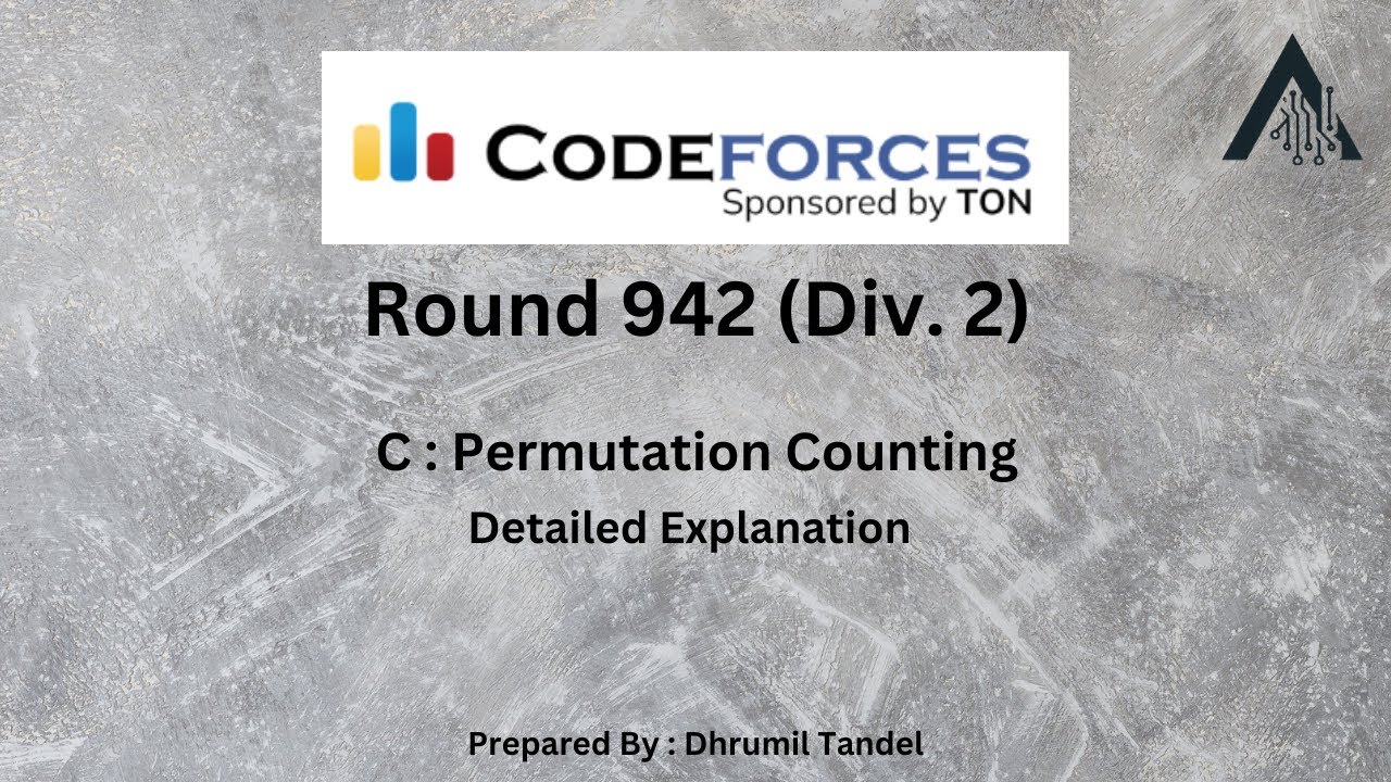 Codeforces Round 942 C Permutation Counting Youtube