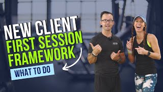 First Session Framework || How To Meet With A Potential Client || NASM-CPT Tips