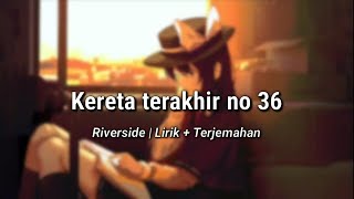 [東方Vocal / Piano] [Riverside] 5月7日、終発36号 - Sub Indonesia