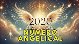 2020: El Poder del Número Angelical para Transformar Tu Vida