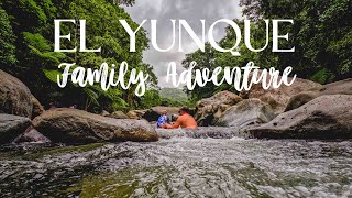 El Yunque National Forest, Puerto Rico - A family adventure