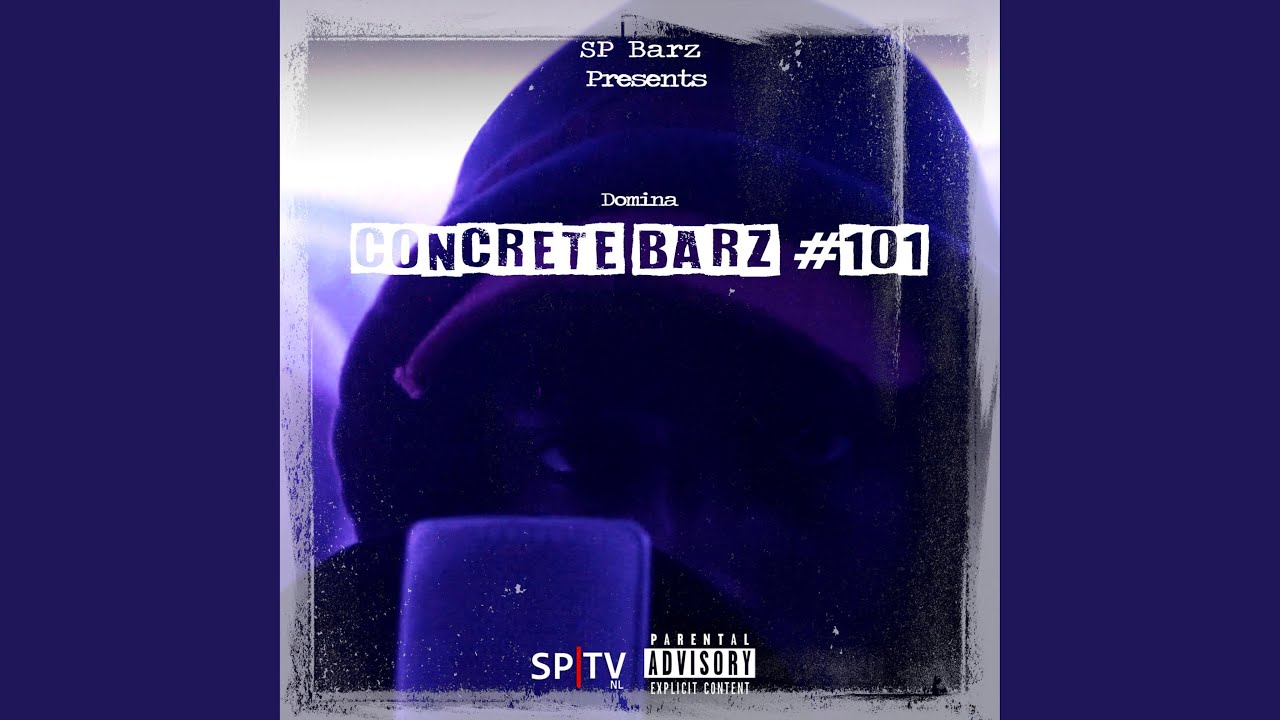 Concrete Barz 101 Feat Domina Youtube Music