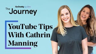 Tips for Creating and Optimizing YouTube Videos with Cathrin Manning | The Journey