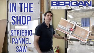 In The Shop | Striebig Panel Saw