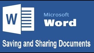 MicroSoft Word Basic -Saving and Sharing Documents