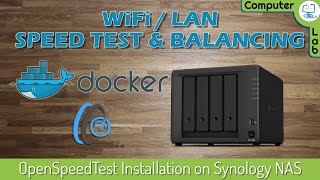 WiFI / LAN Speed & Throughput Test your network using Synology NAS and OpenSpeedTest