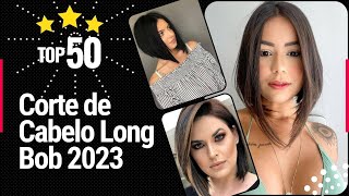 Corte de Cabelo Long Bob 2023 - Veja 50 tendências de cortes de cabelo long bob 2023