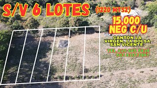 S/V 6 lotes 10x20 $15.000 C/U Neg. Canton La Virgen. La Bolsa San Vicente El Salvador