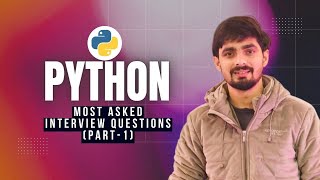 Python Interview Questions | Hands-on Python | Crack Coding Rounds Faster (Part 1)