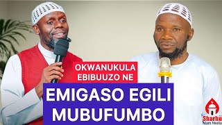 👂OKWANUKULA EBIBUUZO 👉NE’MIGASO EGILI MUBUFUMBO || Imam kyeyune