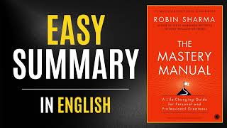 The Mastery Manual | Easy Summary In English