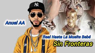 Sin Fronteras - Música Urbana, Anuel AA, A Su Estilo Voz IA SungRD