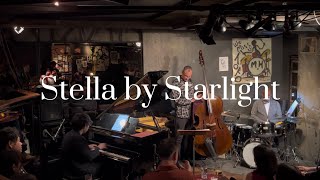 Stella by Starlight [Live at Roppongi Alfie]