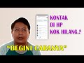 Cara Mengembalikan Kontak Handphone yang Terhapus