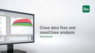 ibaAnalyzer: Close data files and save/close analysis (06)