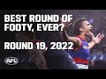 The best round of footy EVER? | Round 19, 2022 | AFL