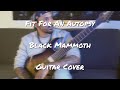 Fit For An Autopsy - Black Mammoth (Guitar Cover)