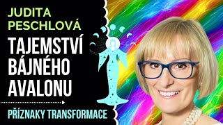 HISTORIE AVALONU | Judita Peschlová Příznaky transformace tipy pro osobní rozvoj