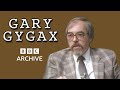 Gary Gygax on the BBC