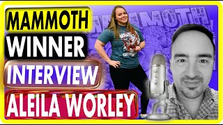 ALEILA WORLEY STRONGWOMAN INTERVIEW! Heavyweight Open WINNER! MAMMOTH STRENGTH CHALLENGE V