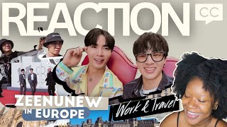 REACTING TO ZeeNuNew In Europe : เที่ยวไป ทำงานไป [VLOG]