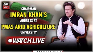 🔴 LIVE | Imran Khan addresses at PMAS Arid Agriculture University Rawalpindi | ARY News Live