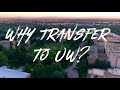 Why Transfer to UW?