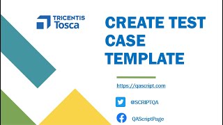 Tosca Tutorial | Lesson 55 - How to create a Test Case Template | Dynamic Test Case Generation|