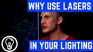 Why Use Lasers in Your Lighting?  + Who should add lasers to their show?