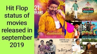 Hit Flop status of tamil movies released in September 2019