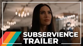 SUBSERVIENCE Official Trailer (2024) Megan Fox