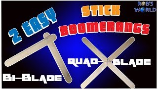 How to Make 2 Easy DIY Stick Boomerangs! (Bi & Quad-Blade) - Rob's World