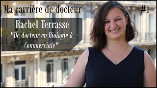 Ma carrière de docteur #1 - De docteur en Biologie à Commerciale (Rachel Terrasse)