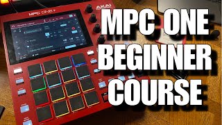 AKAI MPC ONE -  How To Make Your First Beat(Updated)