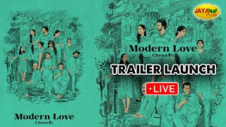 Modern Love Chennai Trailer Launch | Web Series | TV Series | Ritu Varma | Jaya Plus