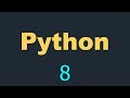 Python Tutorial for Beginners - 8 - Lists