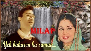 Ye baharon ka sama - Milap {1955)