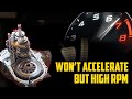 6 Causes Car Won’t Accelerate But RPMs Go Up &How to Fix