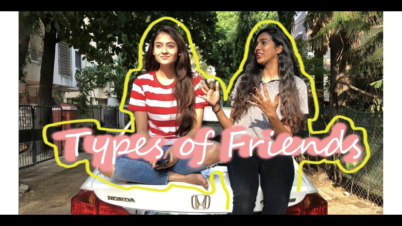 Types Of Friends We All Have - YouTube